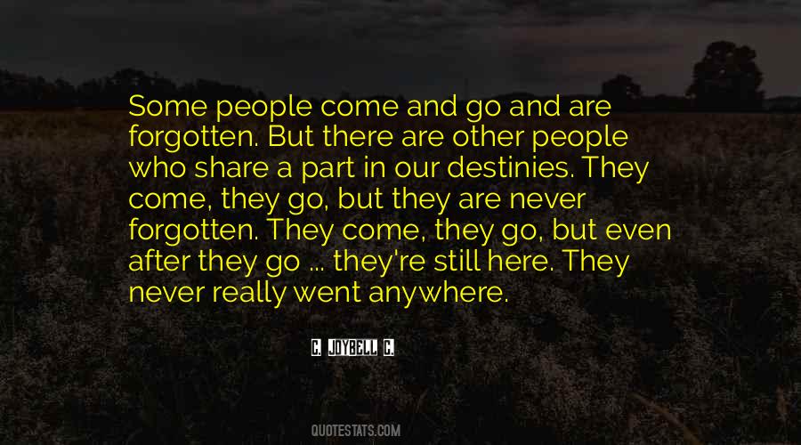 Quotes About People Coming And Going #1494664