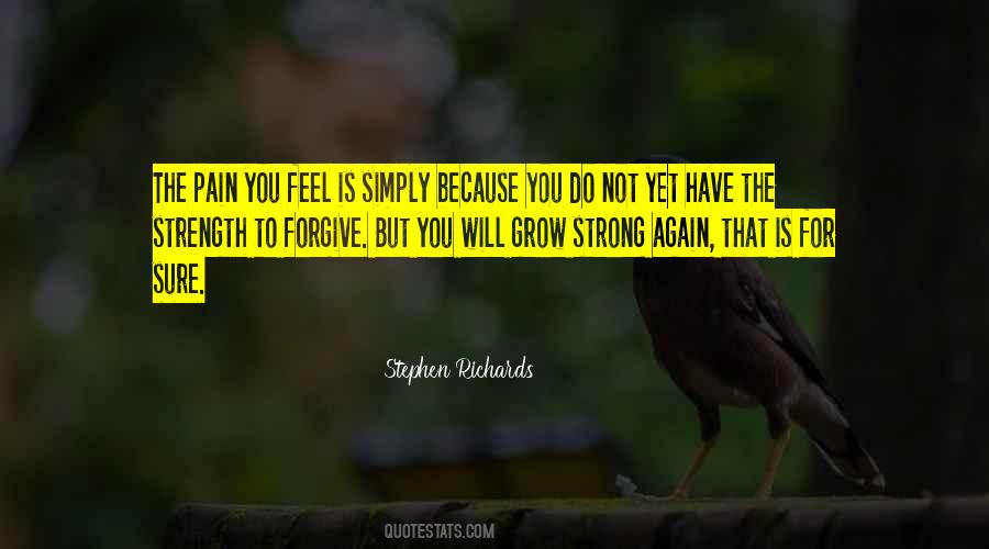 Quotes About Strength And Pain #1256371