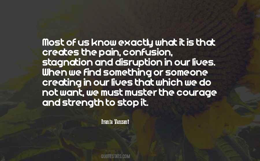 Quotes About Strength And Pain #876150