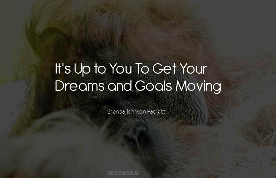 Quotes About Dreams And Goals #360685