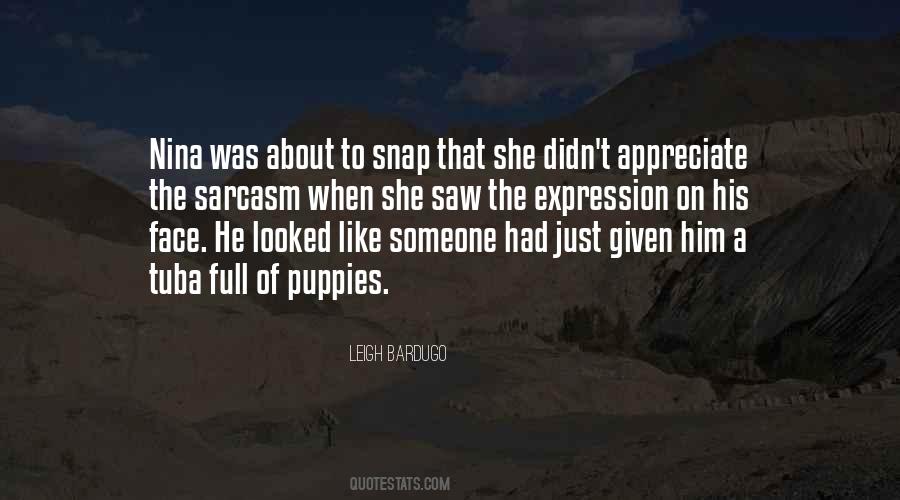 Quotes About Snap #1159519