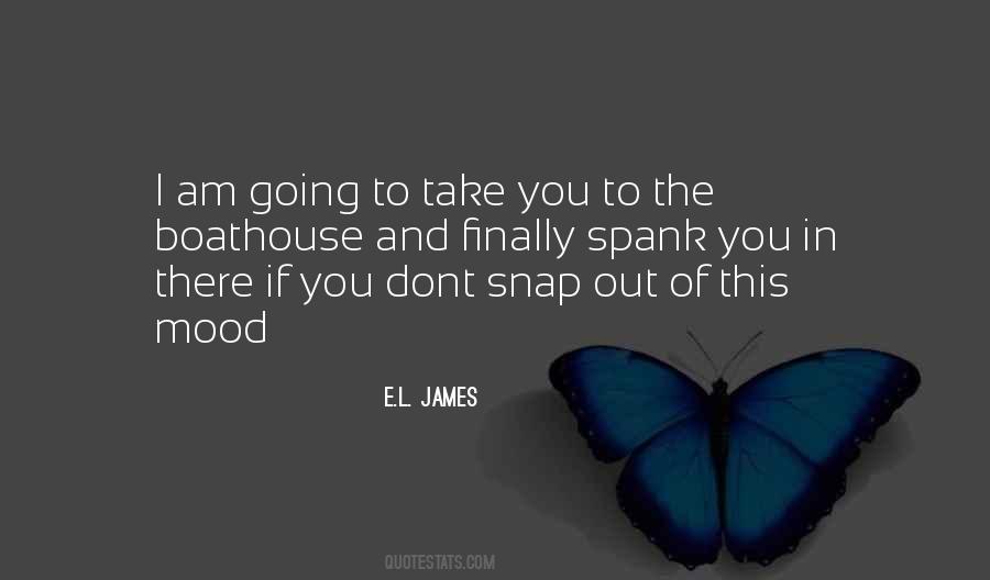 Quotes About Snap #1165613