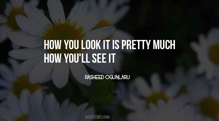 Quotes About How You Look #1019590