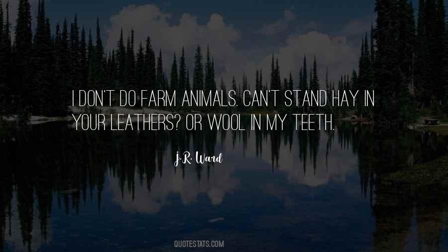 Quotes About Farm Animals #320486