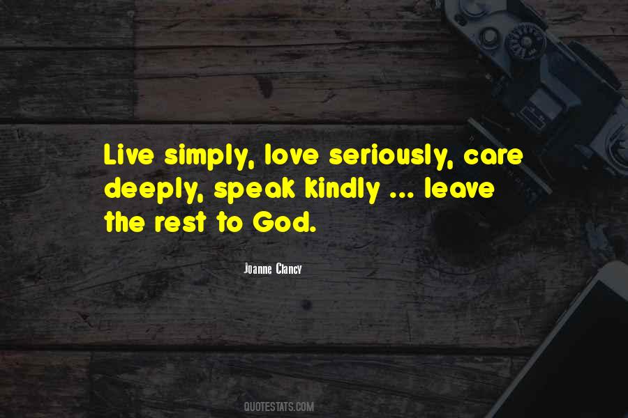 Quotes About Live Simply #1210866