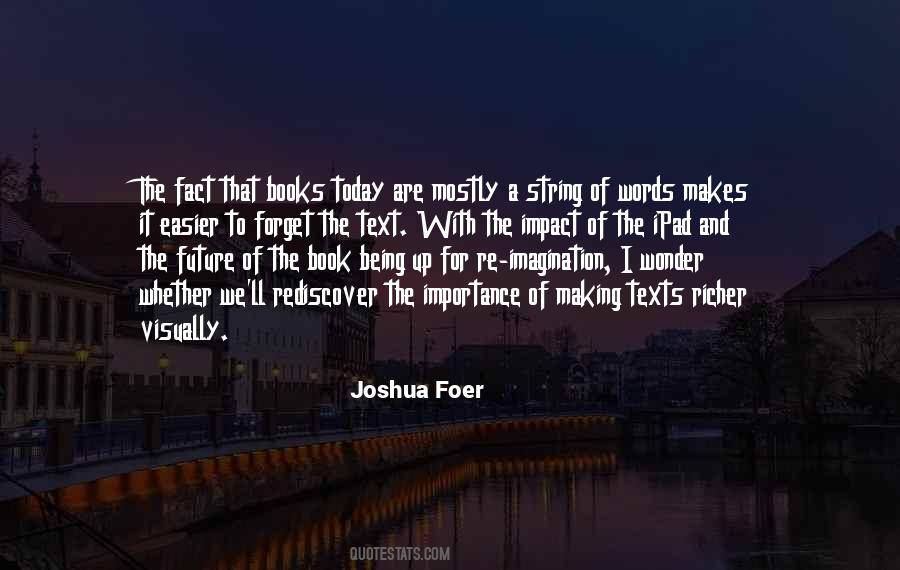Quotes About Importance Of Books #1517688
