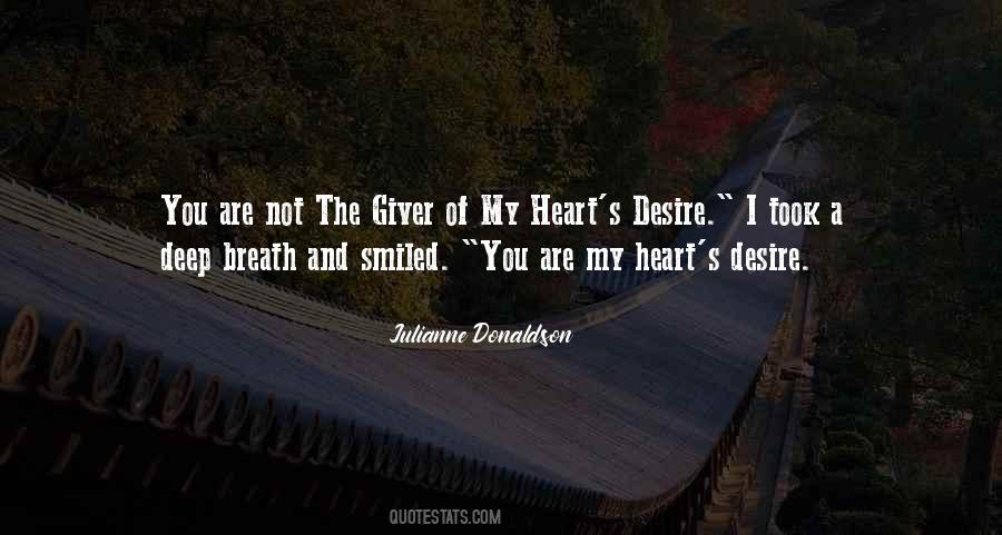Quotes About The Heart's Desire #1715937
