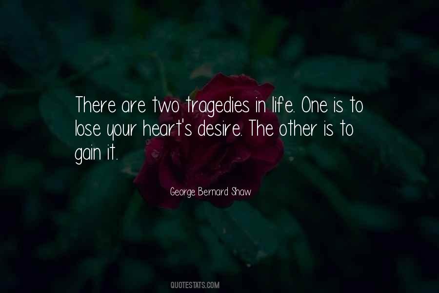 Quotes About The Heart's Desire #1784501