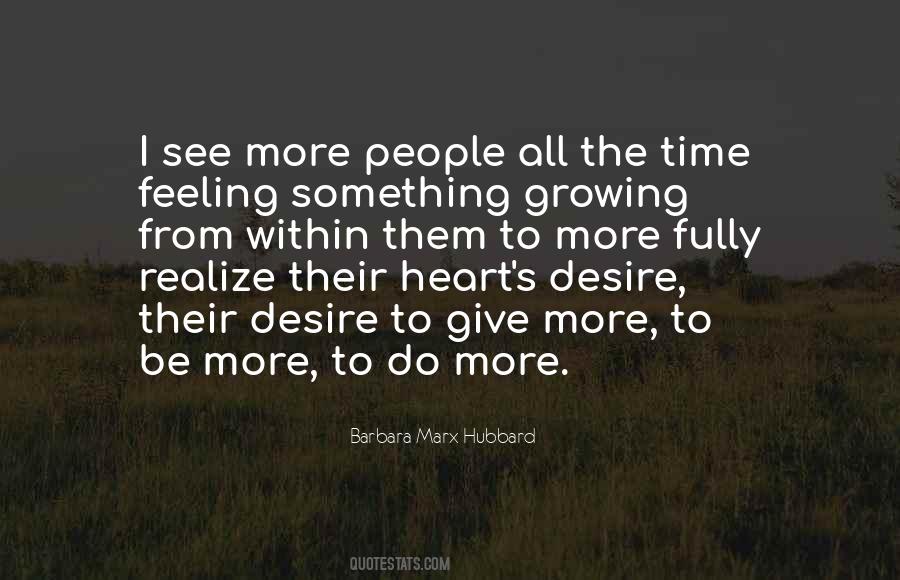 Quotes About The Heart's Desire #826843