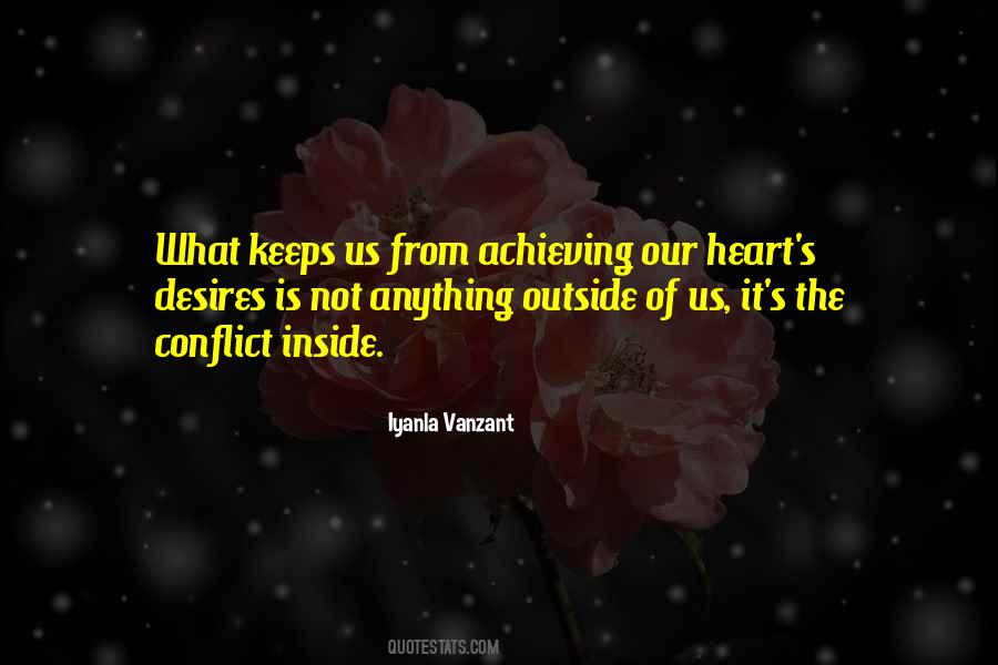 Quotes About The Heart's Desire #91578