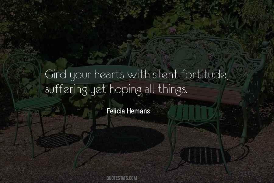 Quotes About Fortitude #1069627