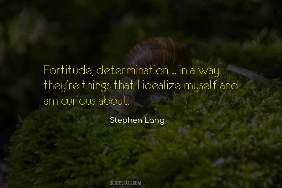 Quotes About Fortitude #553074 Quotes About Fortitude #553074