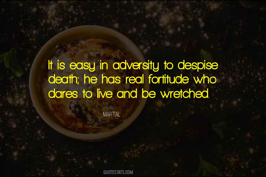 Quotes About Fortitude #700464 Quotes About Fortitude #700464
