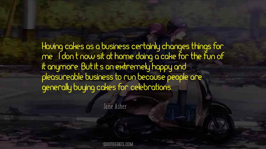 Quotes About Cakes #424819