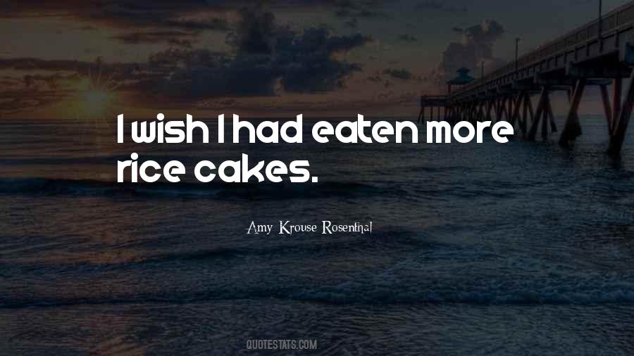 Quotes About Cakes #667836