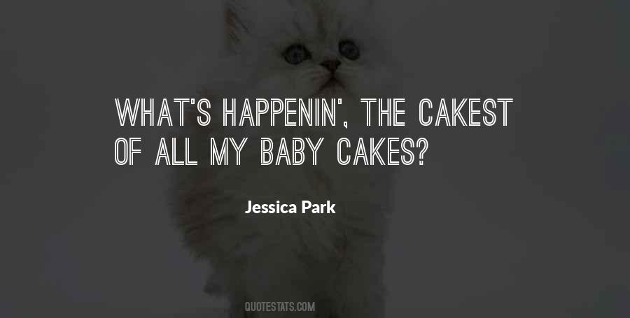 Quotes About Cakes #776772