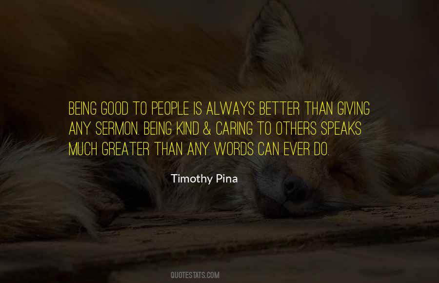 Quotes About People Being Good #264989