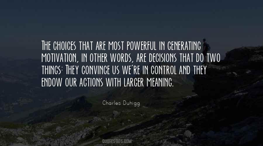 Quotes About Decisions And Choices #973399