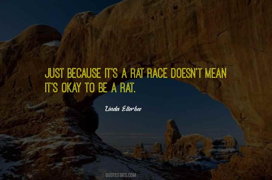 Quotes About Rat Race #146733