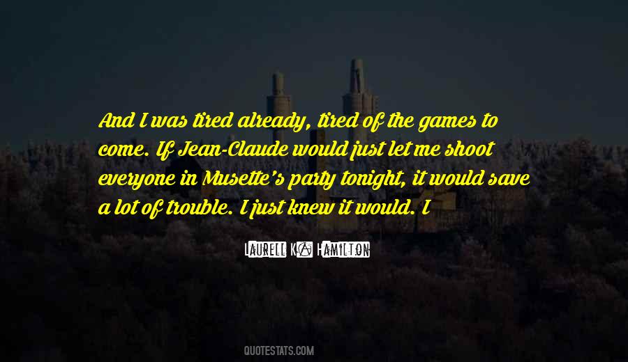 Quotes About Party Tonight #1729509