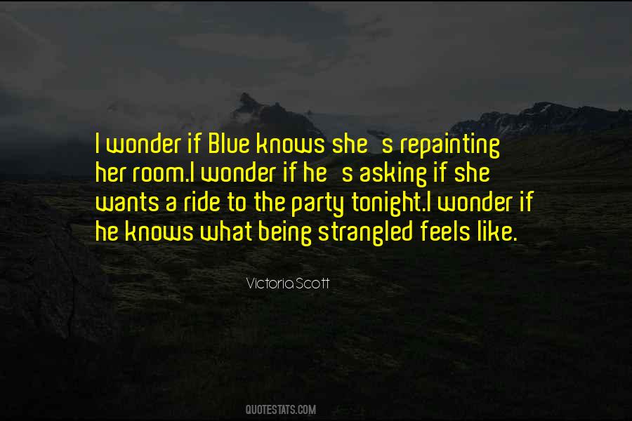 Quotes About Party Tonight #303137