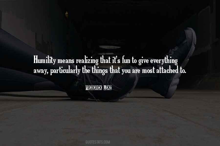 Give Away Everything Quotes #1628572