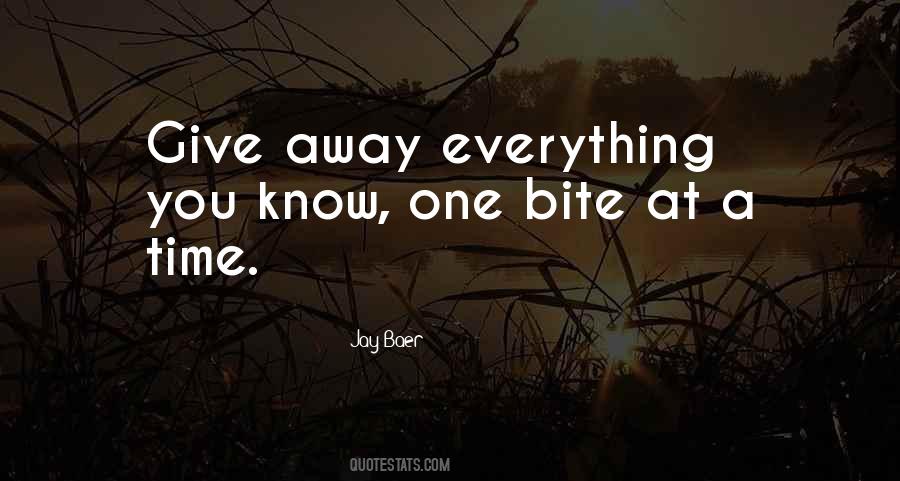 Give Away Everything Quotes #318998