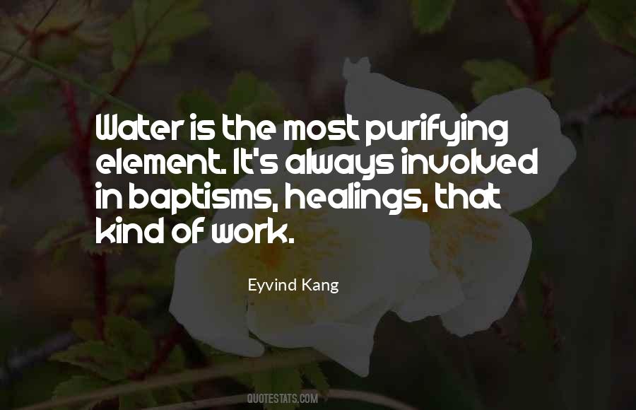 Quotes About Purifying #1850357