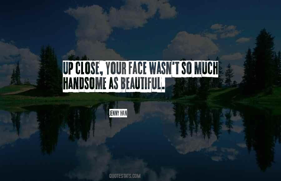 Quotes About Handsome Face #24967