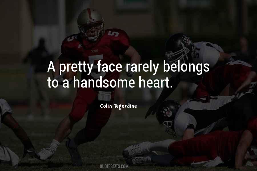 Quotes About Handsome Face #301571
