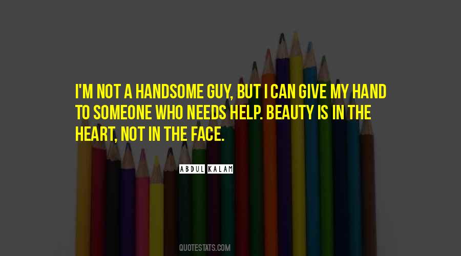 Quotes About Handsome Face #864562