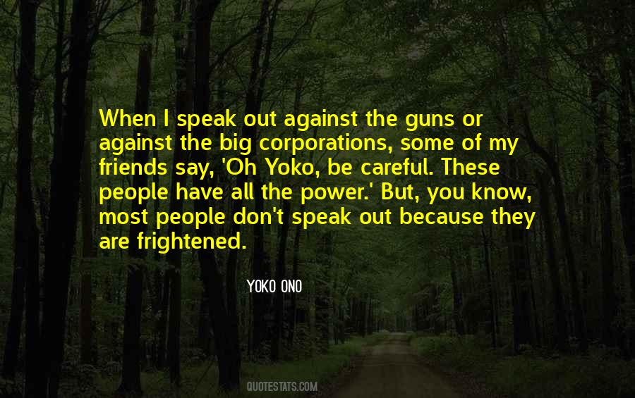 Quotes About People Against You #477147