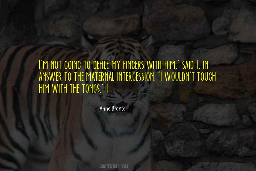 Quotes About Intercession #980668