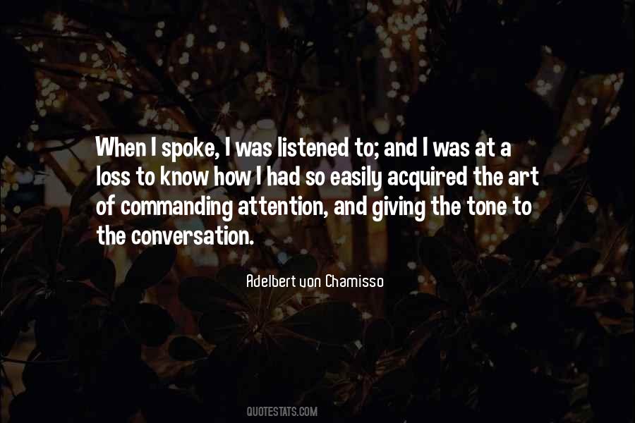 Quotes About Commanding Attention #338587