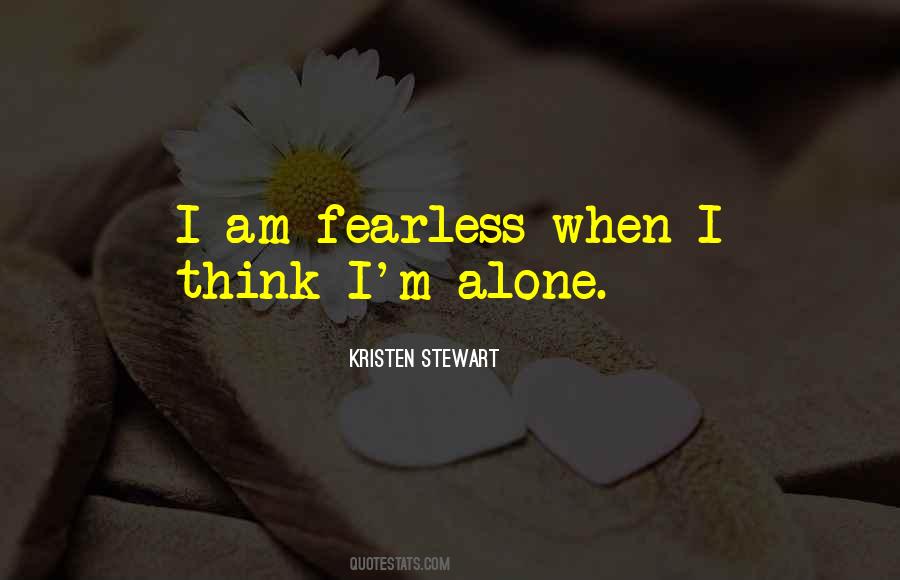 Quotes About M Alone #1207990