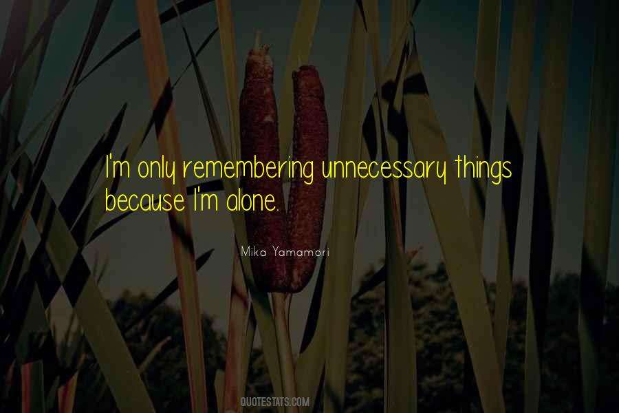 Quotes About M Alone #1805384