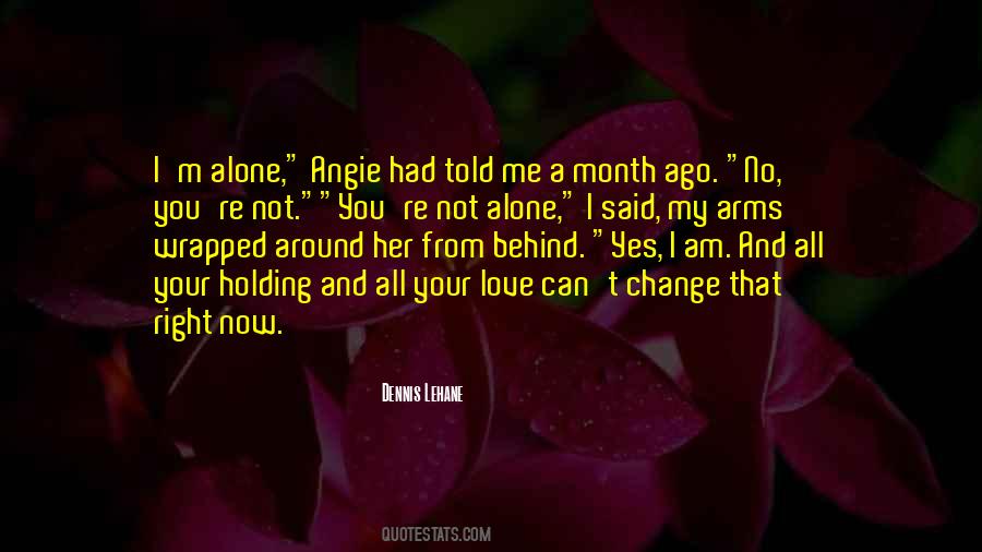 Quotes About M Alone #1827630