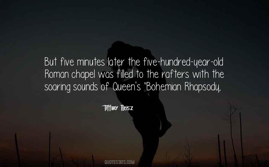 Quotes About Bohemian Rhapsody #1824066