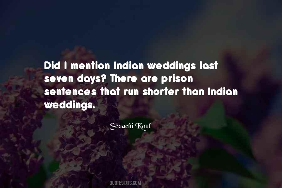 Quotes About Indian Weddings #1158205