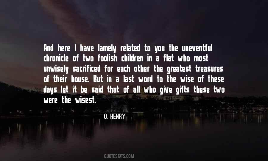 Wise And The Foolish Quotes #338274