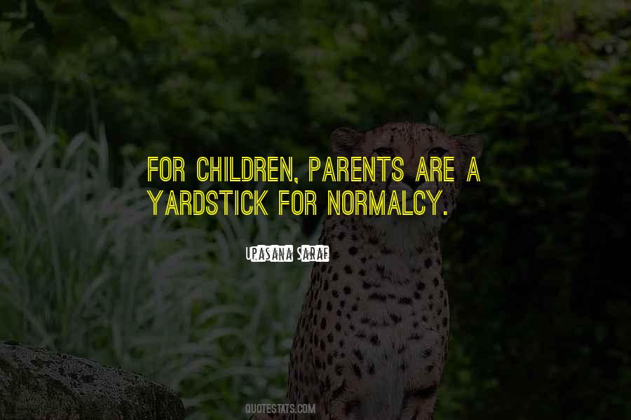 Quotes About Normalcy #1137486