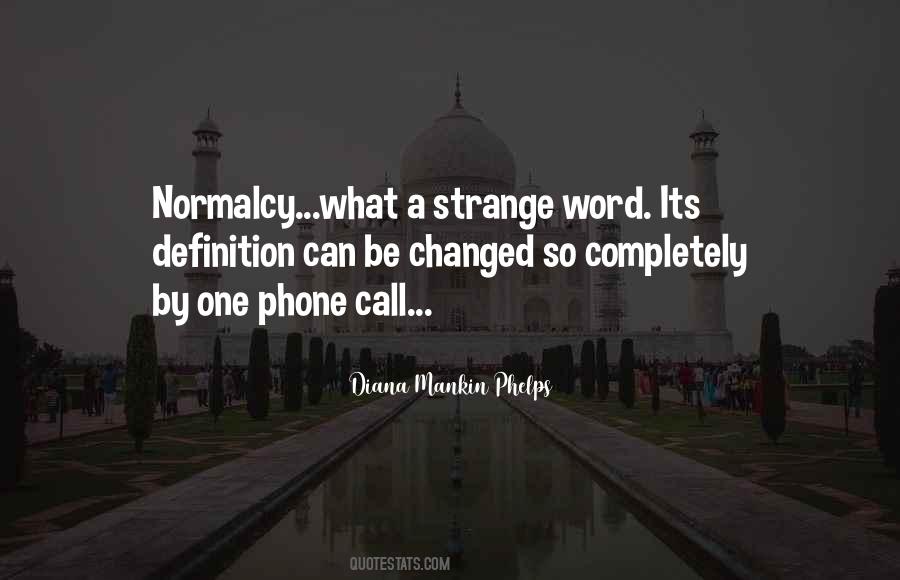 Quotes About Normalcy #158177