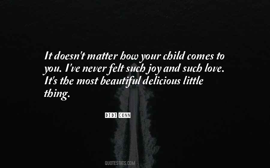 Quotes About Love To Your Child #1388863