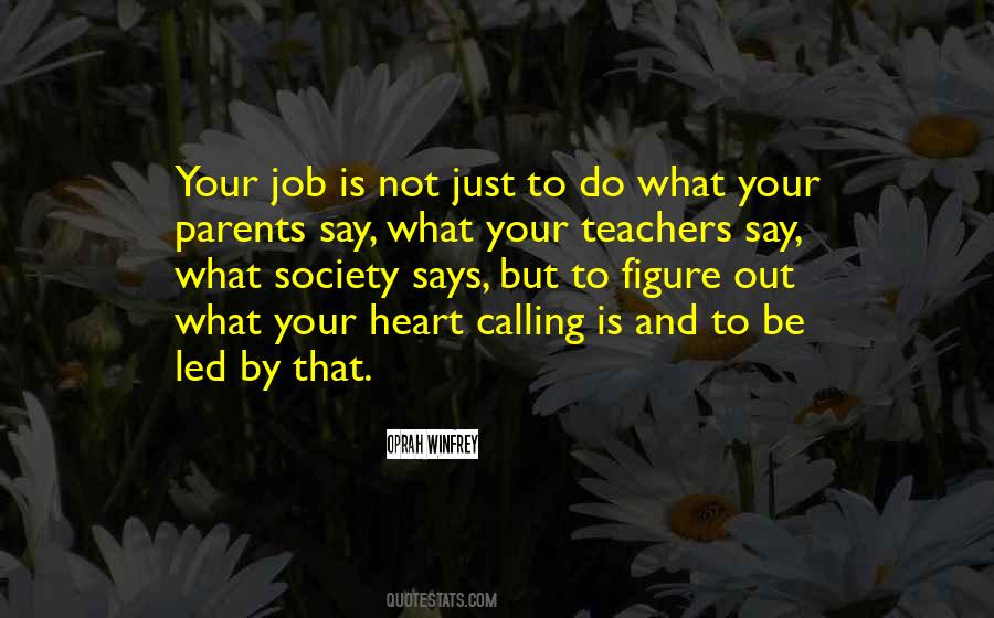 Quotes About Parents Are The Best Teachers #278615