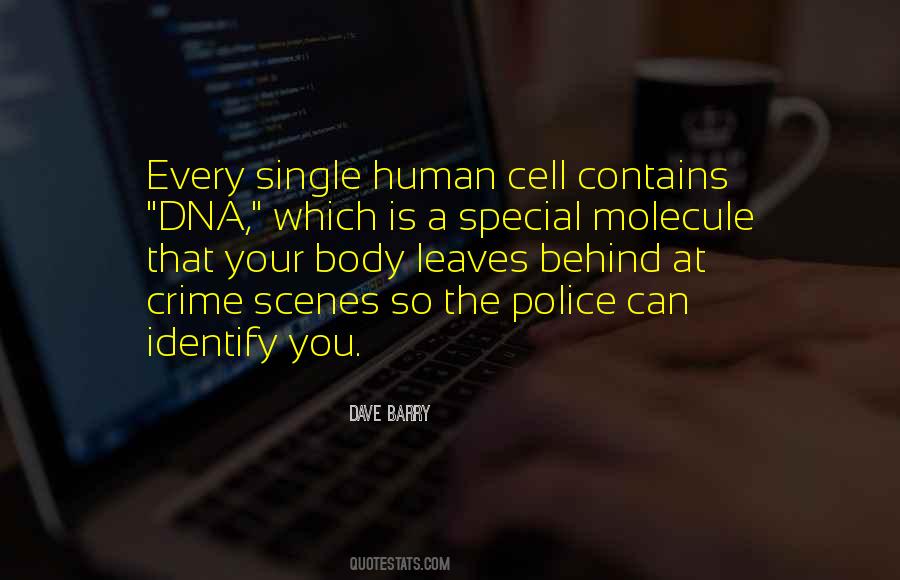 Quotes About Crime Scenes #235261