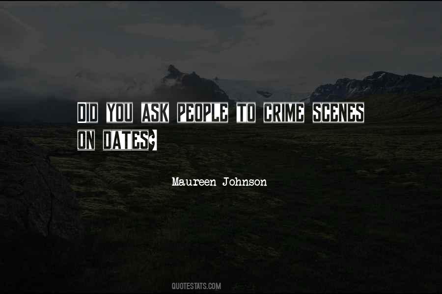 Quotes About Crime Scenes #69836