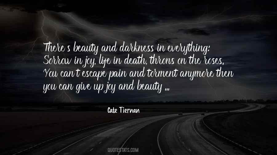 Quotes About Pain And Beauty #826776