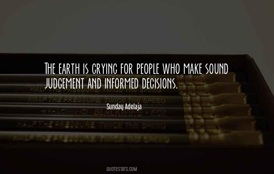 Quotes About Informed Decisions #1762380