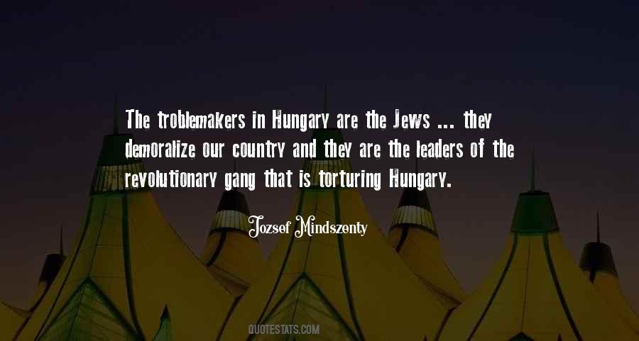 Quotes About Hungary #1688072