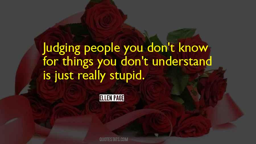 Quotes About Things You Don't Understand #1652793